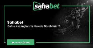 Sahabet Bahis Kazançlarımı Nerede Görebilirim?