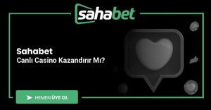 Sahabet Canlı Casino Kazandırır Mı?