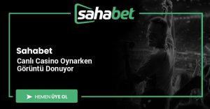 Sahabet Canlı Casino Oynarken Görüntü Donuyor