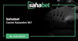 Sahabet Casino Kazandırır Mı?