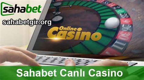 Sahabet Bahis ile Canlı Casino Deneyimi